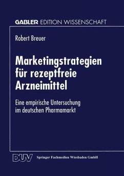 Marketingstrategien für rezeptfreie Arzneimittel - Breuer, Robert