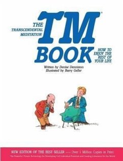 The TM Book: How to Enjoy the Rest of Your Life - Denniston, Dennis; Denniston, Denise