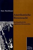 Amerikanische Bienenzucht