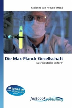 Die Max-Planck-Gesellschaft - van Heeven, Fabienne