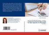 Financial Accounting: A Key to Your Success in the Exam Financial Accounting: A Key to Your Success in the Exam