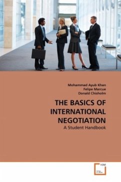 THE BASICS OF INTERNATIONAL NEGOTIATION - Khan, Mohammad Ayub;Marcue, Felipe;Chisholm, Donald