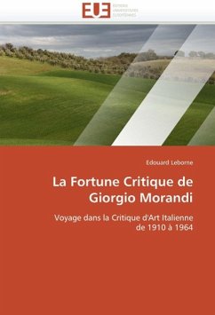 La Fortune Critique de Giorgio Morandi - Leborne, Edouard