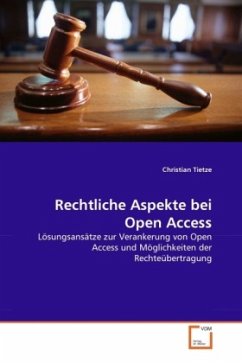 Rechtliche Aspekte bei Open Access - Tietze, Christian