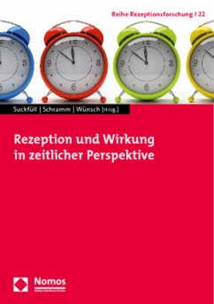 Rezeption und Wirkung in zeitlicher Perspektive