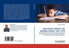 EDUCATION AMONG THE AKAMBA PEOPLE 1895-1970