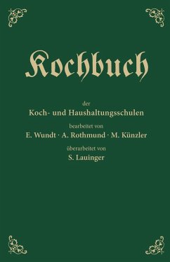 Kochbuch der Koch- und Haushaltungsschulen - Lauinger, Sonia