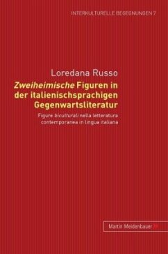 Zweiheimische Figuren in der italienischsprachigen Gegenwartsliteratur - Russo, Loredana