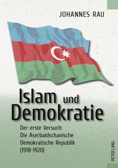 Islam und Demokratie - Rau, Johannes