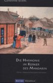 Die Harmonie im Kerker des Mandarin