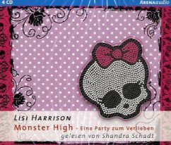 Eine Party zum Verlieben / Monster High Bd.1 (4 Audio-CDs) - Harrison, Lisi