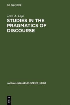 Studies in the Pragmatics of Discourse - Dijk, Teun A.