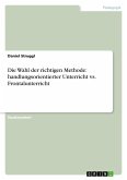 Die Wahl der richtigen Methode: handlungsorientierter Unterricht vs. Frontalunterricht