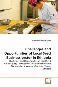 Challenges and Opportunities of Local Seed Business sector in Ethiopia