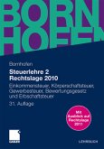 Steuerlehre 2 Rechtslage 2010 Steuerlehre 2 Rechtslage 2010