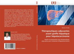 Thérapeutiques adjuvantes avant greffe hépatique pour hépatocarcinome - Pawlak, Sébastien