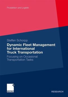 Dynamic Fleet Management for International Truck Transportation - Schorpp, Steffen