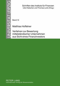 Verfahren zur Bewertung mittelständischer Unternehmen aus Sicht eines Finanzinvestors - Hoffelner, Matthias