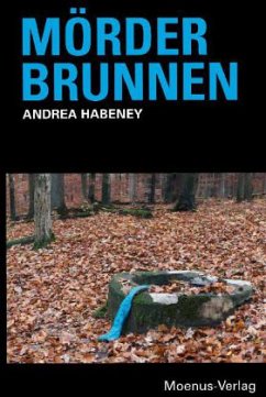 Mörderbrunnen - Habeney, Andrea