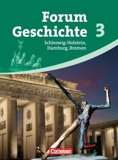 Forum Geschichte 03. Von den Folgen des Ersten Weltkriegs bis zur Gegenwart. Schülerbuch - Hofmeier, Franz; Langbehn, Hans-Joachim; Regenhardt, Hans-Otto; Siebeneicker, Arnulf; Tatsch, Claudia; Winberger, Ursula