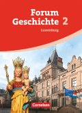 Forum Geschichte - Luxemburg - Band 2 / Forum Geschichte, Ausgabe Luxemburg Bd.2