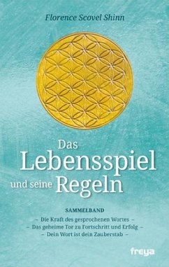 Das Lebensspiel und seine Regeln - Shinn, Florence Scovel