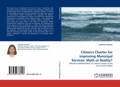 Citizen''s Charter for improving Municipal Services: Myth or Reality?