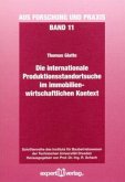 Die Internationale Produktionsstandortsuche im immobilienwirtschaftlichen Kontext