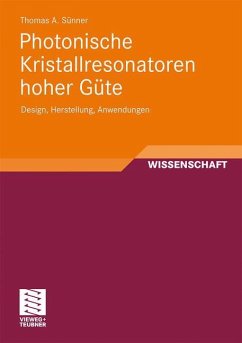 Photonische Kristallresonatoren hoher Güte - Sünner, Thomas A.