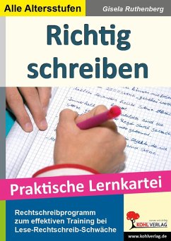 Richtig schreiben Rechtschreibprogramm - Ruthenberg, Gisela