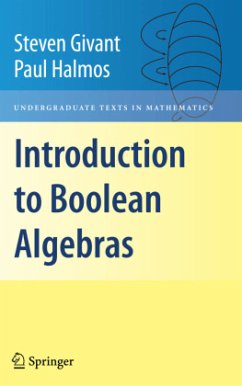 Introduction to Boolean Algebras - Givant, Steven;Halmos, Paul