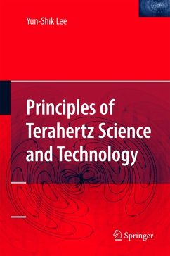 Principles of Terahertz Science and Technology - Lee, Yun-Shik