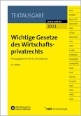 Wichtige Gesetze des Wirtschaftsprivatrechts