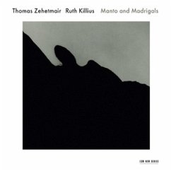 Manto And Madrigals - Zehetmair,Thomas/Killius,Ruth