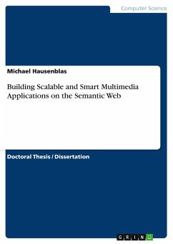 Building Scalable and Smart Multimedia Applications on the Semantic Web