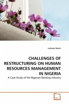 CHALLENGES OF RESTRUCTURING ON HUMAN RESOURCES MANAGEMENT IN NIGERIA