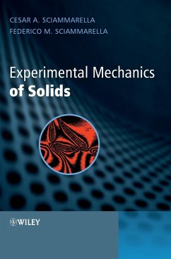 Experimental Mechanics of Solids - Sciammarella, Cesar A.; Sciammarella, Federico M.