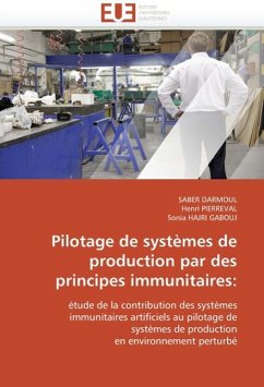 Pilotage de Systèmes de Production Par Des Principes Immunitaires