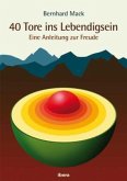 40 Tore ins Lebendigsein