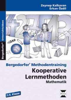 Kooperative Lernmethoden: Mathematik 3./4. Kl.; . - Özdil, Zeynep Kalkavan/Erkan;Kalkavan, Zeynep;Özdil, Erkan