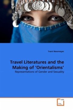Travel Literatures and the Making of Orientalisms' - Newmeyer, Trent
