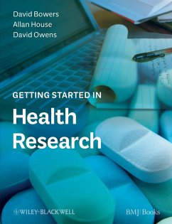 Getting Started in Health Rese - Bowers, David; House, Allan; Owens, David