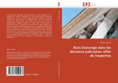 Biais d''ancrage dans les décisions judiciaires: effet de l''expertise - Geyres, Béatrice