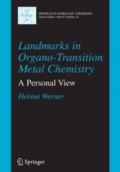 Landmarks in Organo-Transition Metal Chemistry - Werner, Helmut