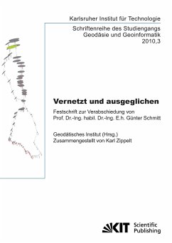 Vernetzt und ausgeglichen : Festschrift zur Verabschiedung von Prof. Dr.-Ing. habil. Dr.-Ing. E.h. Günter Schmitt