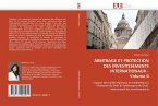 ARBITRAGE ET PROTECTION DES INVESTISSEMENTS INTERNATIONAUX - Volume II