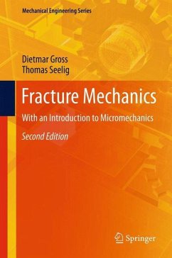 Fracture Mechanics - Gross, Dietmar;Seelig, Thomas