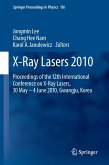 X-Ray Lasers 2010