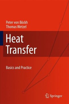 Heat Transfer - Böckh, Peter;Wetzel, Thomas