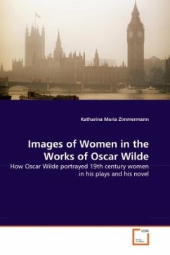 Images of Women in the Works of Oscar Wilde - Zimmermann, Katharina M.